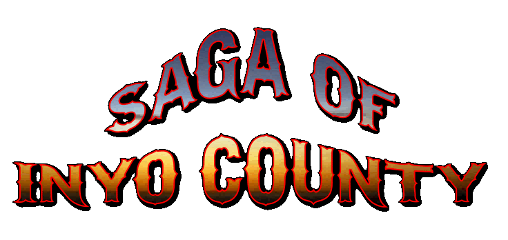 saga of inyo county